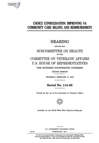 Choice Consolidation Improving Va Community Care Billing and Reimbursement: Hearing Before the Subcommittee on Health of the Committee on Veterans' Affairs