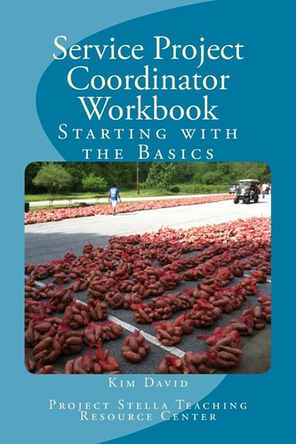 Service Project Coordinator Workbook Starting with the Basics