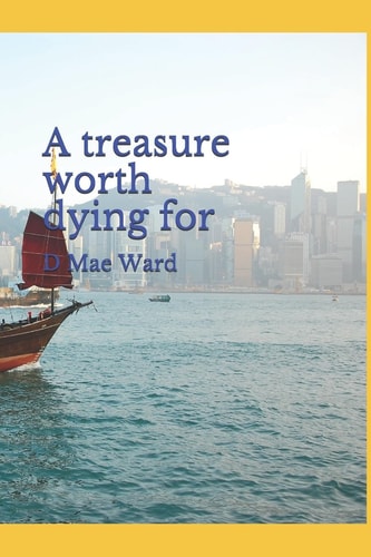 A Treasure Worth Dying For