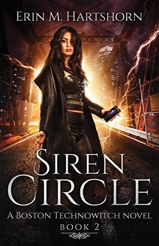 Siren Circle A Boston Technowitch Novel, Book 2