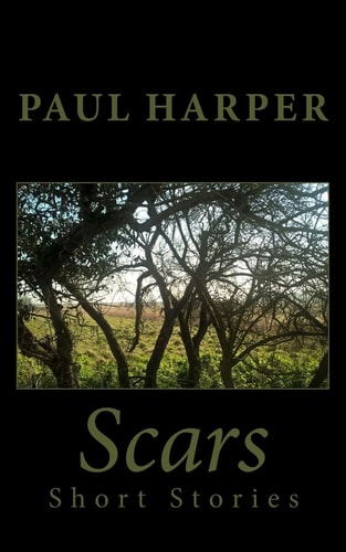 Scars Six Short Stories