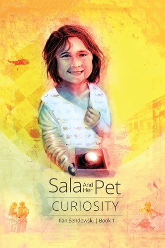 Sala and Her Pet Curiosity
