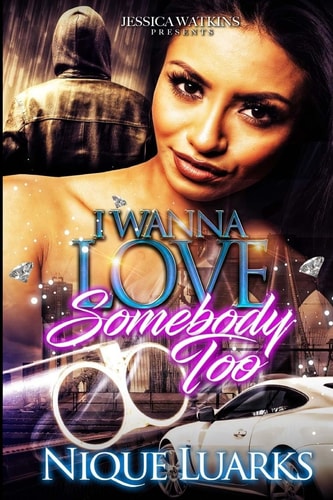 I Wanna Love Somebody Too I Wanna Love Somebody Part 2