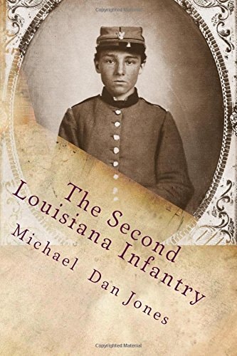 The Second Louisiana Infantry A Regimental History