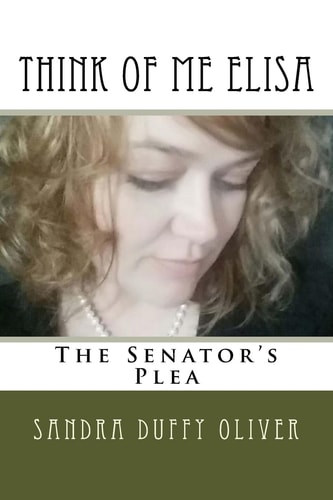 Think of Me Elisa The Senator's Plea