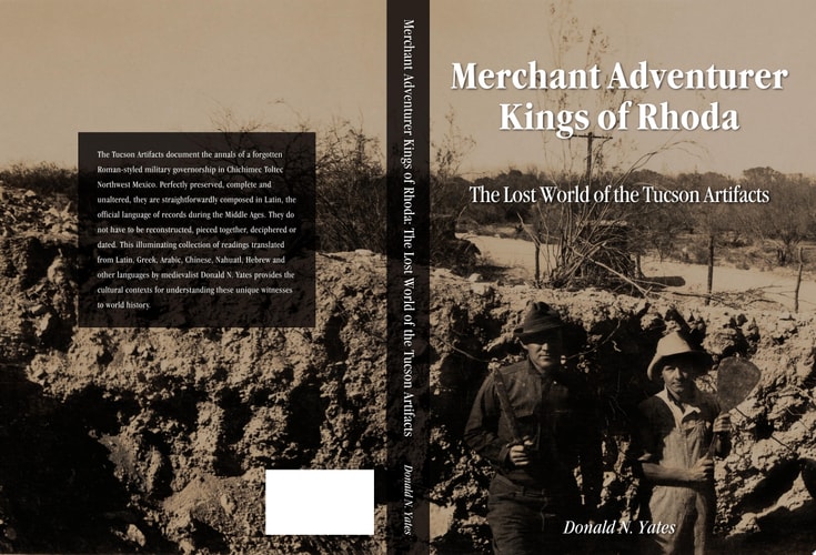 Merchant Adventurer Kings of Rhoda The Lost World of the Tucson Artifacts