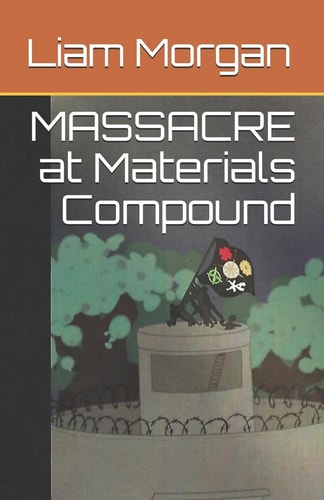 Massacre at Materials Compound