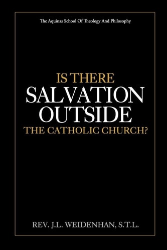 Is There Salvation Outside the Catholic Church?