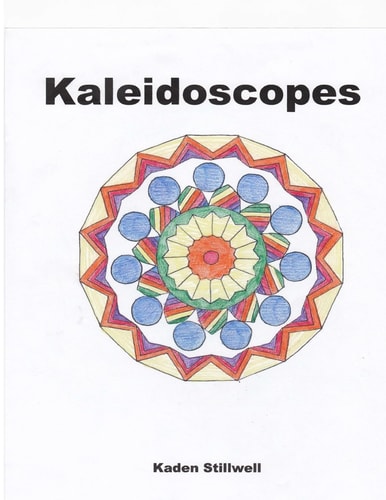 Kaleidoscopes An Adult Coloring Book