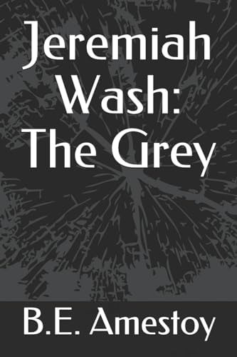Jeremiah Wash The Grey
