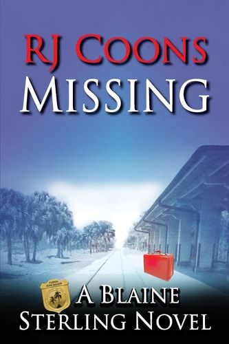 Missing A Blaine Sterling Novel