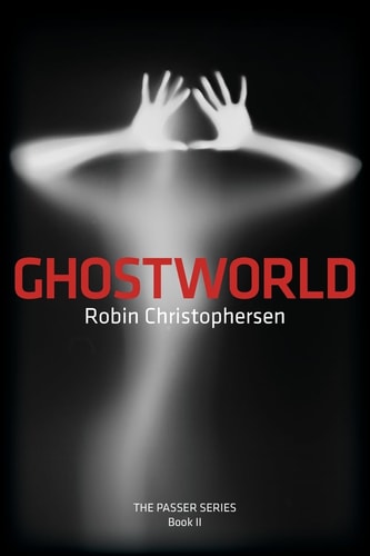 Ghostworld The Passer Series Book II