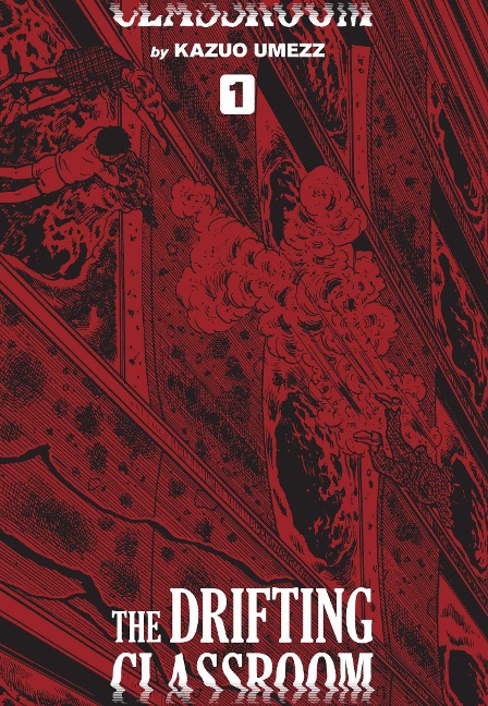 Drifting Classroom: Perfect Edition, Vol. 1
