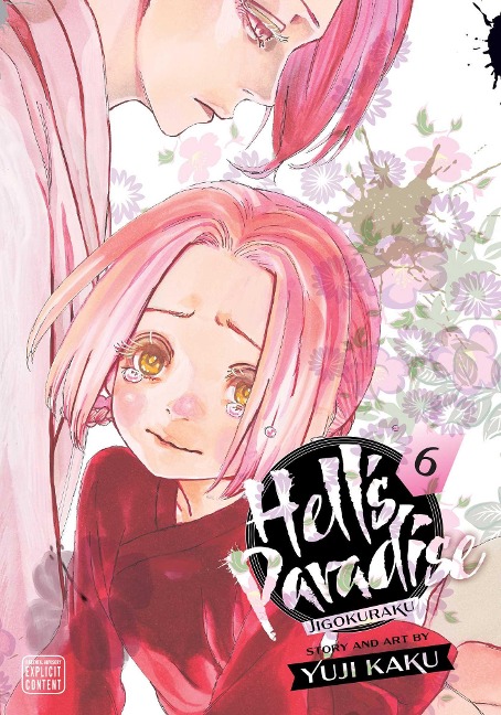 Hells Paradise: Jigokuraku, Vol. 6