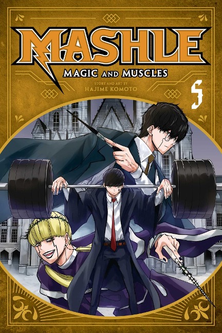 Mashle: Magic and Muscles, Vol. 5: Mash Burnedead And The Magic Mirror