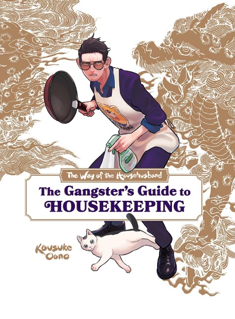 Way of the Househusband: The Gangsters Guide to Housekeeping