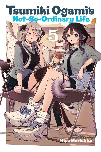 Tsumiki Ogamis Not-So-Ordinary Life, Vol. 5