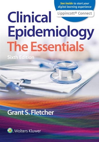Clinical Epidemiology The Essentials