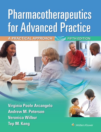 Pharmacotherapeutics for Advanced Practice A Practical Approach