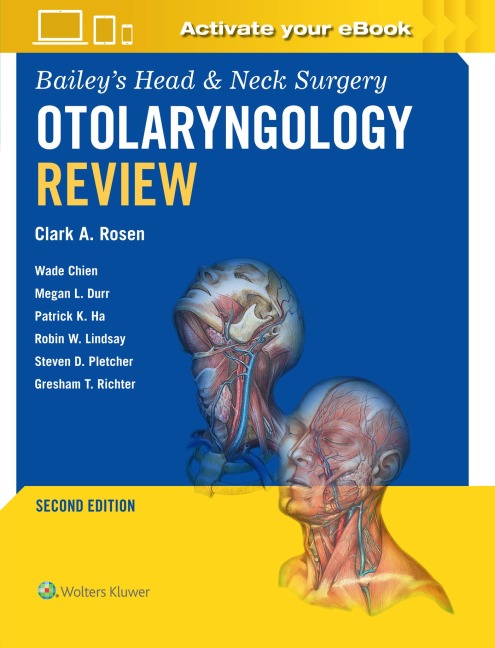 Baileys Head & Neck Surgery Otolaryngology Review: Print + eBook with Multimedia