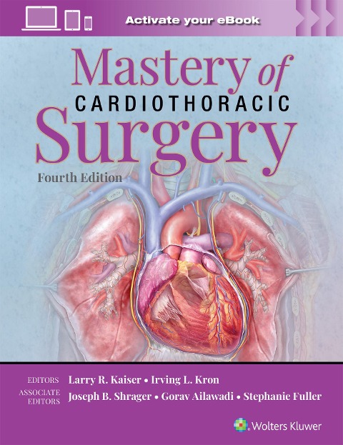 Mastery of Cardiothoracic Surgery: Print + eBook with Multimedia
