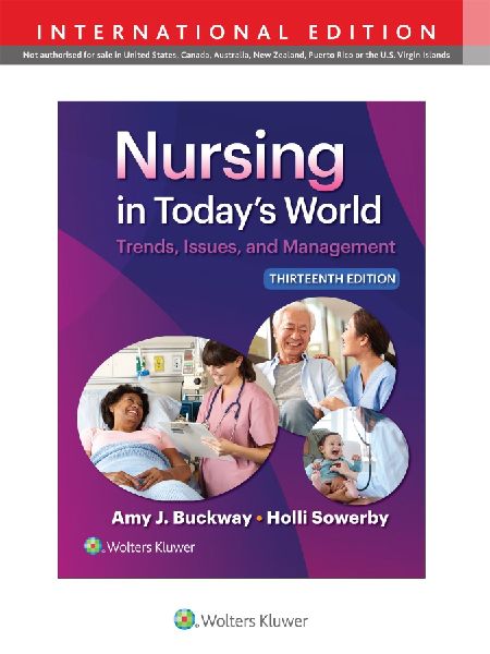 Nursing in Todays World: Trends, Issues, and Management