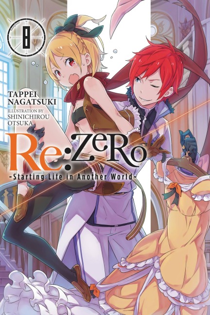 Re: ZERO -Starting Life in Another World-, Vol. 8 (light novel)