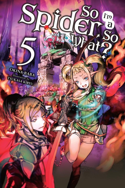 So Im a Spider, So What?, Vol. 5 (light novel)