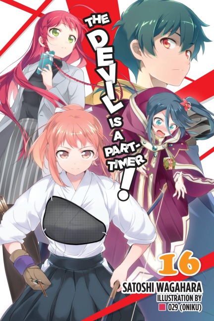 The Devil Is a Part-Timer!, Vol. 16 (Light Novel)