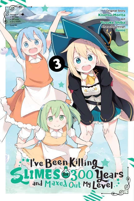 Ive Been Killing Slimes for 300 Years and Maxed Out My Level, Vol. 3 (Manga): Volume 3