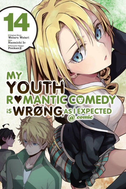 My Youth Romantic Comedy Is Wrong, as I Expected @ Comic, Vol. 14 (Manga): Volume 14