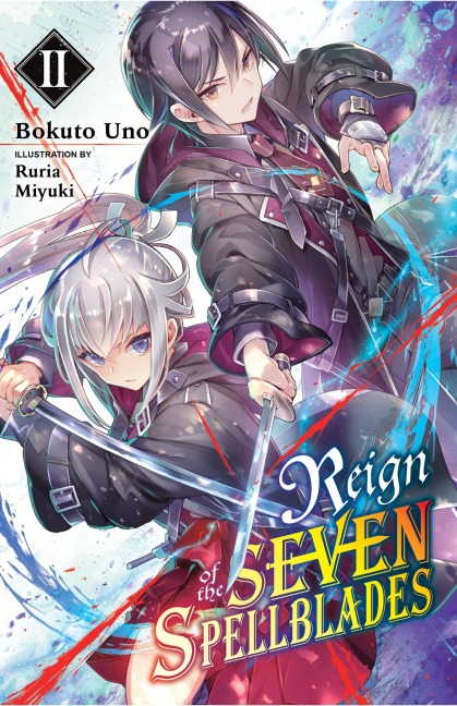 Reign of the Seven Spellblades, Vol. 2 (Light Novel): Volume 2