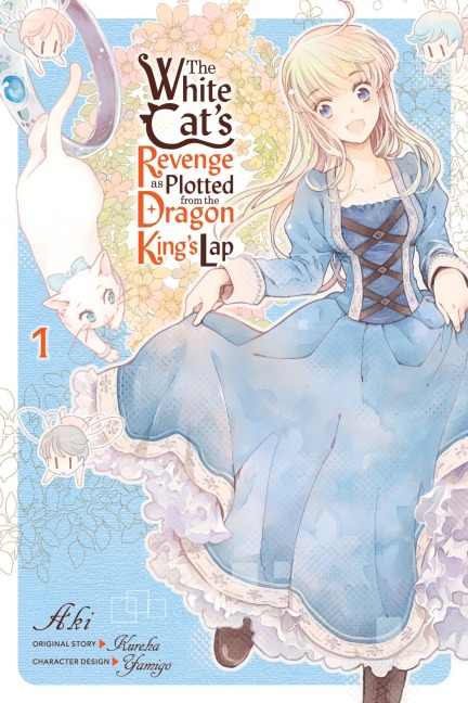 The White Cats Revenge as Plotted from the Dragon Kings Lap, Vol. 1