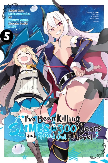 Ive Been Killing Slimes for 300 Years and Maxed Out My Level, Vol. 5 (Manga): Volume 5
