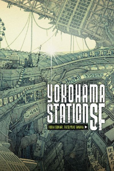 Yokohama Station SF: Volume 1