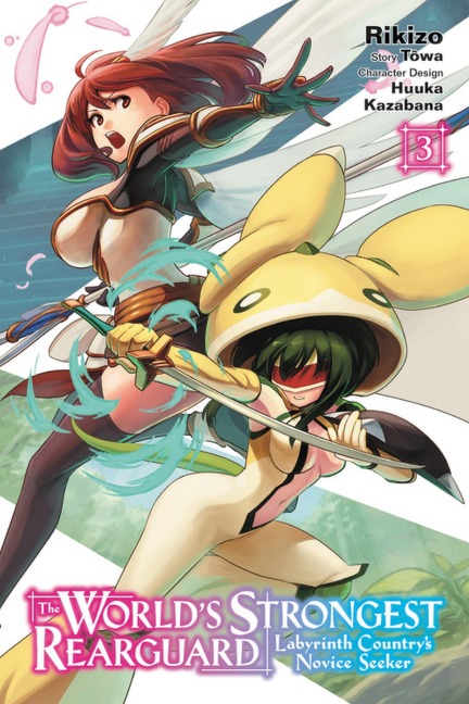 The Worlds Strongest Rearguard: Labyrinth Countrys Novice Seeker, Vol. 3 (manga)