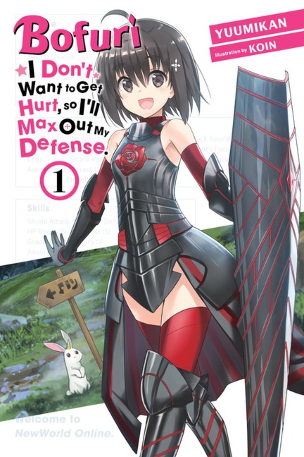 Bofuri: I Dont Want to Get Hurt, so Ill Max Out My Defense., Vol. 1 (light novel)