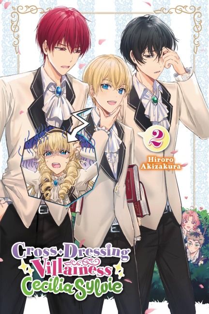 Cross-Dressing Villainess Cecilia Sylvie, Vol. 2 (Light Novel): Volume 2