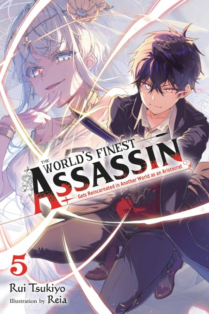 The Worlds Finest Assassin Gets Reincarnated in Another World as an Aristocrat, Vol. 5 (light novel)