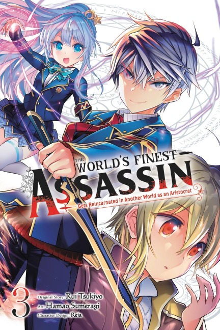 The Worlds Finest Assassin Gets Reincarnated in Another World as an Aristocrat, Vol. 3 (manga)