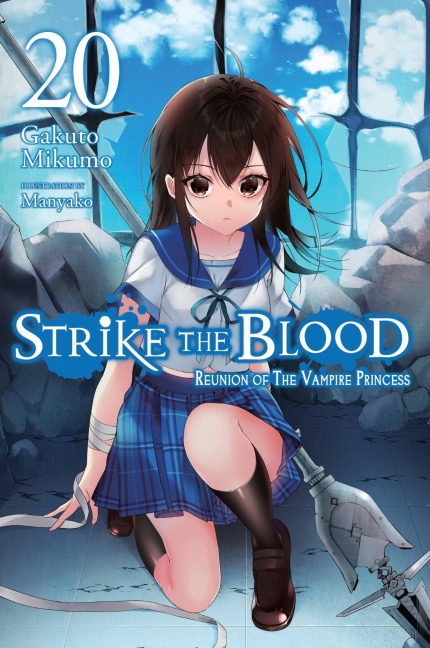Strike the Blood, Vol. 20 (Light Novel): Reunion of the Vampire Princess Volume 20