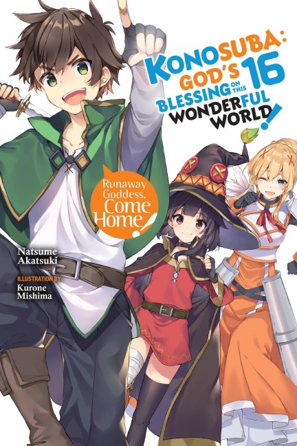 Konosuba: Gods Blessing on This Wonderful World!, Vol. 16 (light novel)