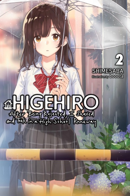 Higehiro: After Being Rejected, I Shaved and Took in a High School Runaway, Vol. 2 (Light Novel): Volume 2