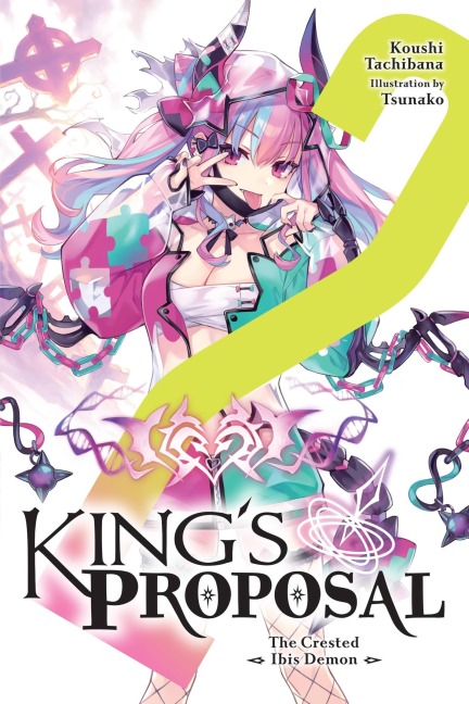 Kings Proposal, Vol. 2 (light novel)