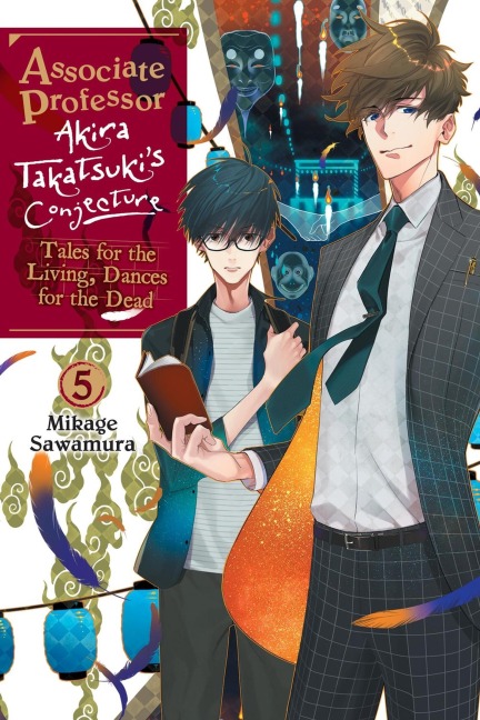 Associate Professor Akira Takatsukis Conjecture, Vol. 5 (light novel)