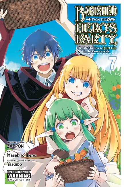 Banished from the Heros Party, I Decided to Live a Quiet Life in the Countryside, Vol. 7 (Manga)