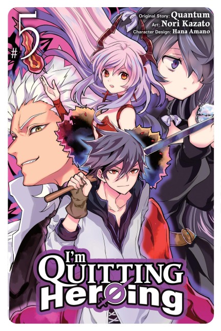 Im Quitting Heroing, Vol. 5: Volume 5