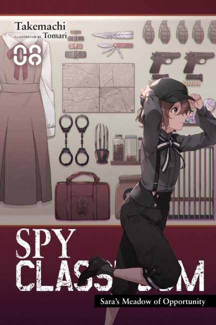 Spy Classroom, Vol. 8 (Light Novel): Saras Meadow of Opportunity Volume 8