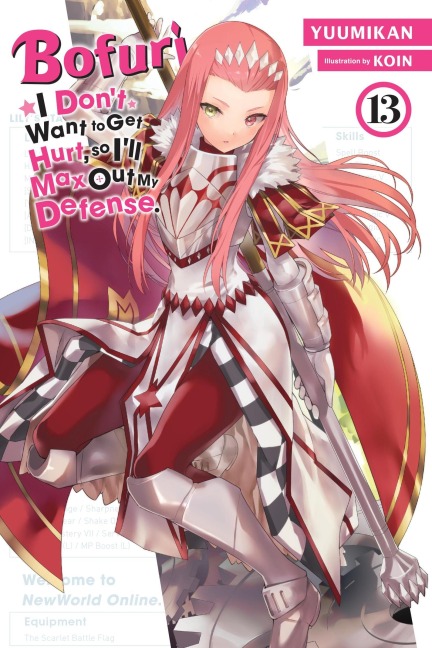 Bofuri: I Dont Want to Get Hurt, so Ill Max Out My Defense., Vol. 13 (light novel)