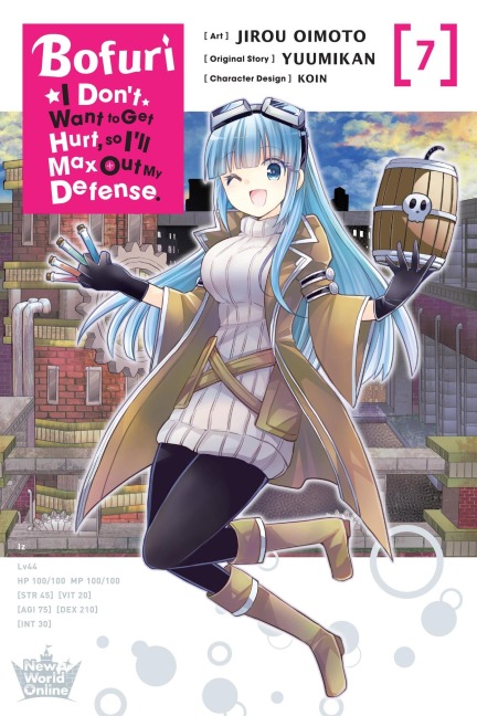 Bofuri: I Dont Want to Get Hurt, So Ill Max Out My Defense., Vol. 7 (Manga)